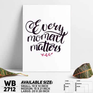 DDecorator Every Moment Matters - Motivational Wall Board And Wall Canvas image
