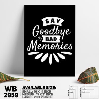 DDecorator Goodbye To Bad Mamories - Motivational Wall Board and Wall Canvas image