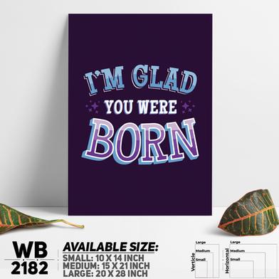 DDecorator I'm Glad You Were Born - Motivational Wall Board and Wall Canvas image