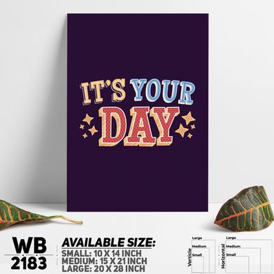 DDecorator It's Your Day - Motivational Wall Board and Wall Canvas image