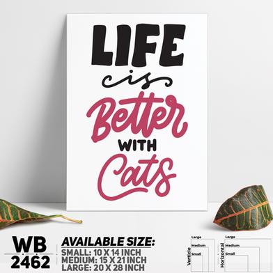DDecorator Life Is Better With Cat - Pet - Motivational Wall Board and Wall Canvas image