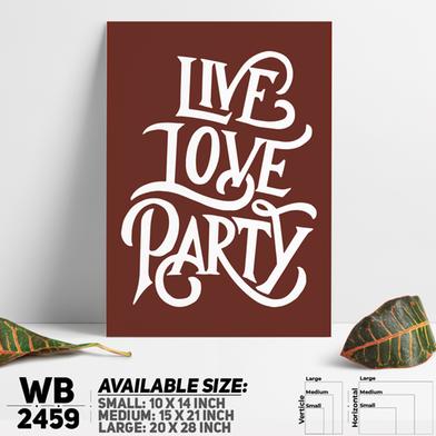 DDecorator Live Love Party - Motivational Wall Board and Wall Canvas image