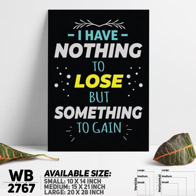DDecorator Nothing To Lose Only Gain - Motivational Wall Board and Wall Canvas image