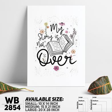 DDecorator Story Is Not Over - Motivational Wall Board and Wall Canvas image