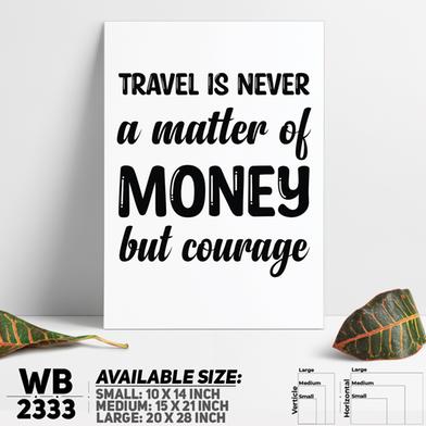 DDecorator Trave Is a Courage - Motivational Wall Board And Wall Canvas image