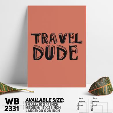 DDecorator Travel Dude - Motivational Wall Board And Wall Canvas image