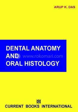 Dental Anatomy And Oral Histology image