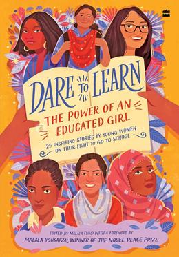 Dare to Learn : The Power of an Educated Girl image