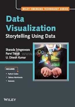 Data Visualization: Storytelling Using Data