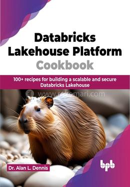 Databricks Lakehouse Platform Cookbook image