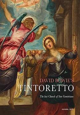 David Bowie's Tintoretto: The Lost Church Of San Geminiano image