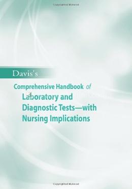 Davis's Comprehensive Handbook of Laboratory and Diagnostic Tests with Nursing Implications image