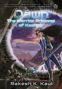 Dawn : The Warrior Princess of Kashmir image
