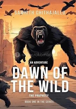 Dawn of the Wild