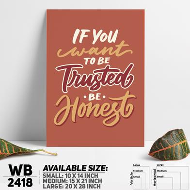 Ddecorator Be Honest - Motivational Wall Board And Wall Canvas image