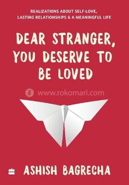 Dear Stranger, You Deserve To Be Loved image