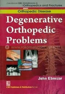 Degenerative Orthopedic Problems - (Handbooks in Orthopedics and Fractures Series, Vol. 35 : Orthopedic Disease) image