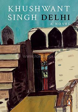 Delhi: A Novel image