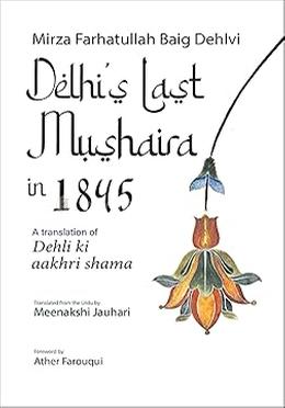 Delhi’s Last Mushaira in 1845
