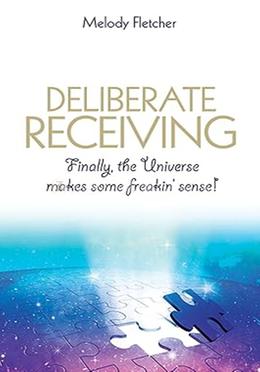 Deliberate Receiving
