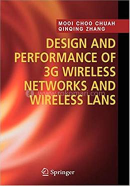 Design and Performance of 3G Wireless Networks and Wireless LANs image