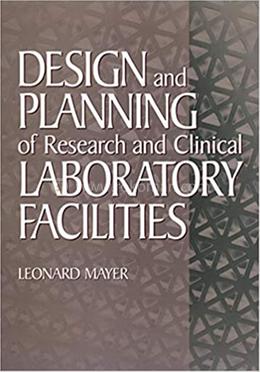 Design and Planning of Research and Clinical Laboratory Facilities image