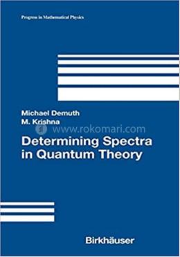 Determining Spectra in Quantum Theory image