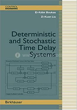 Deterministic and Stochastic Time-Delay Systems image