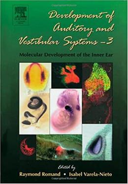 Development of Auditory and Vestibular Systems-3