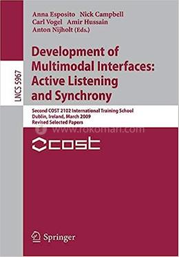 Development of Multimodal Interfaces: Active Listening and Synchrony - LNCS-5967