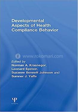 Developmental Aspects of Health Compliance Behavior image