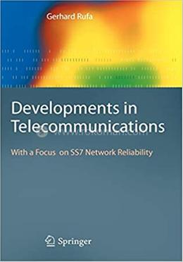 Developments in Telecommunications