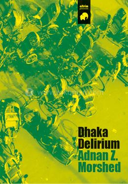 Dhaka Delirium image
