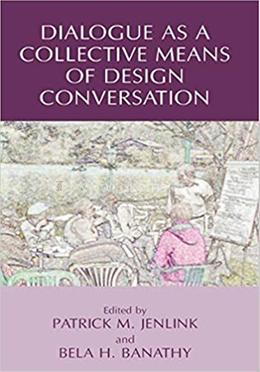 Dialogue as a Collective Means of Design Conversation image