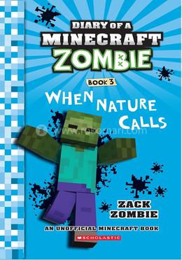 Diary Of A Minecraft Zombie #03: When Nature Calls image