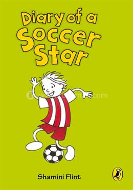 Diary Of A Soccer Star