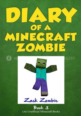 Diary of a Minecraft Zombie 3 : When Nature Calls image