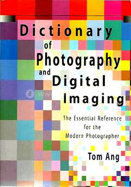 Dictionary of Photography and Digital Imaging image