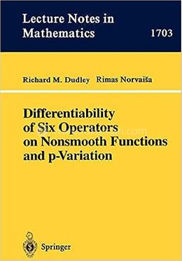 Differentiability of Six Operators on Nonsmooth Functions and p-Variation