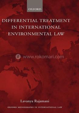 Differential Treatment in International Environmental Law (Oxford Monographs in International Law) image