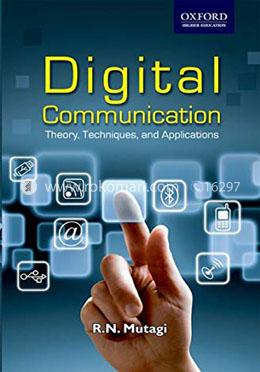 Digital Communication : Theory, Techniques and Applications image