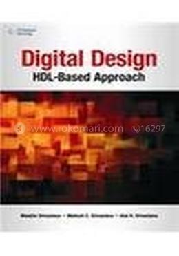 Digital Design : HDL Based Approach image