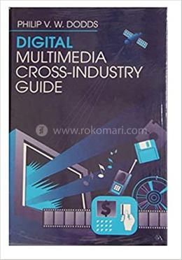 Digital Multimedia Cross-Industry Guide image