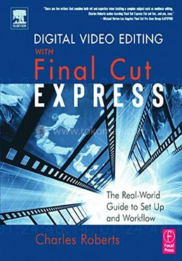 Digital Video Editing with Final Cut Express image