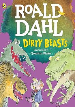 Dirty Beasts Roald Dahl