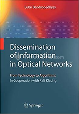 Dissemination of Information in Optical Networks - Texts in Theoretical Computer Science. An EATCS Series image