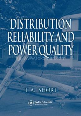 Distribution Reliability and Power Quality