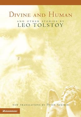 Divine and Human: And Other Stories by Leo Tolstoy image