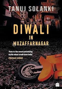 Diwali in Muzaffarnagar : Stories