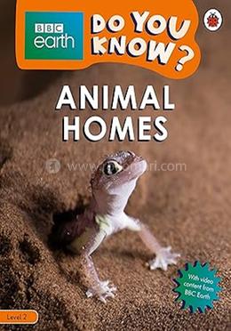 Do You Know? : Animal Homes - Level 2